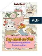 Cozy Aminals and Birds - 30 Fun and Relaxing Animalistic Designs To Meditate