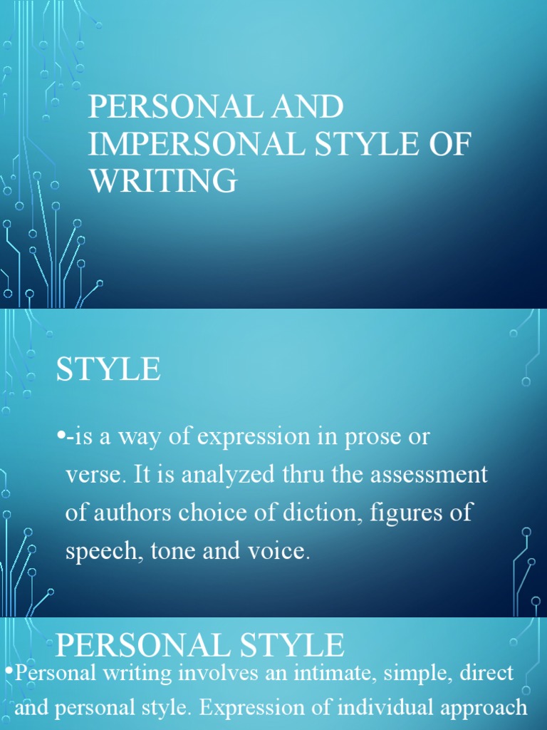 Impersonal Style Of Writing Examples