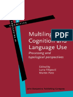 Multilingual Cognition and Language Use Processing and Typological Perspectives