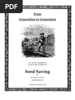 From Generation to Generation, Seed Saving
