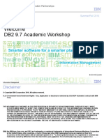 Welcome DB2 9.7 Academic Workshop: Information Management