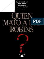 Quien Mato A Los Robins - (Con - Thomas Chastain