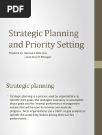 Strategic Planning and Priority Setting: Prepared By: Vanessa J. Dela Cruz Luivie Jhon R. Bitongan