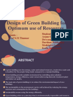 Design of Green Building For Optimum Use of Resources: Guide: Prof S.H.Thumar