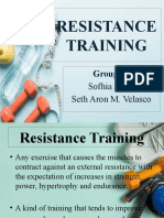 Resistance Training: Sofhia Arpia Seth Aron M. Velasco