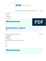 Grade 11 SEM: Markscheme Examiners Report