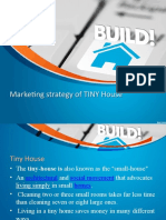 Marketing Strategy of TINY House