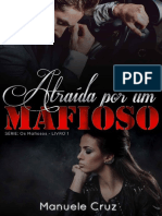 Os Mafiosos #01 - Atraída Por Um Mafioso - Manuele Cruz
