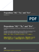 Prepositions Of To For