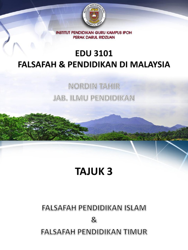 Tajuk 3  Falsafah Pendidikan Islam & Timur