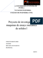 Proyecto de Investigación Maquinas de Ensaye Mecánica de Solidos I