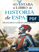 Eso No Estaba en Mi Libro de Historia de Espana - Francisco Garcia Del Junco