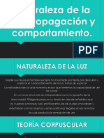 Naturaleza de La Luz, Propagación y Comportamiento