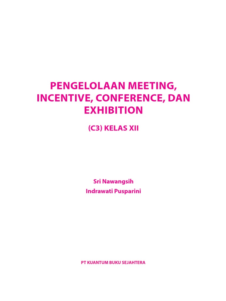 Pengelolaan Meeting Incentive Conference Dan Exhibition C3 Kelas XII 1 ...