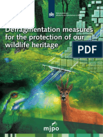 Defragmentation Measures For The Protection of Our Wildlife Heritage