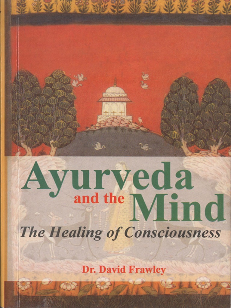 Ayurveda and The Mind David Frawley PDF Download Free PDF Yoga