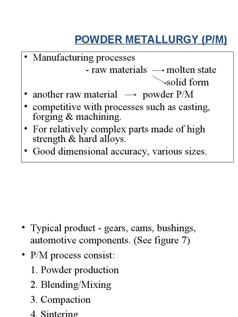 Powder Metallurgy Process Overview | PDF | Sintering | Business Process
