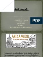 Arikamedu: Chaitanya .V. Parte T.Y.B.A-285 Semester V Paper V - Introduction of Archaeology
