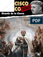 CIERVA, Ricardo de La. Francisco Franco. Biografia Historica