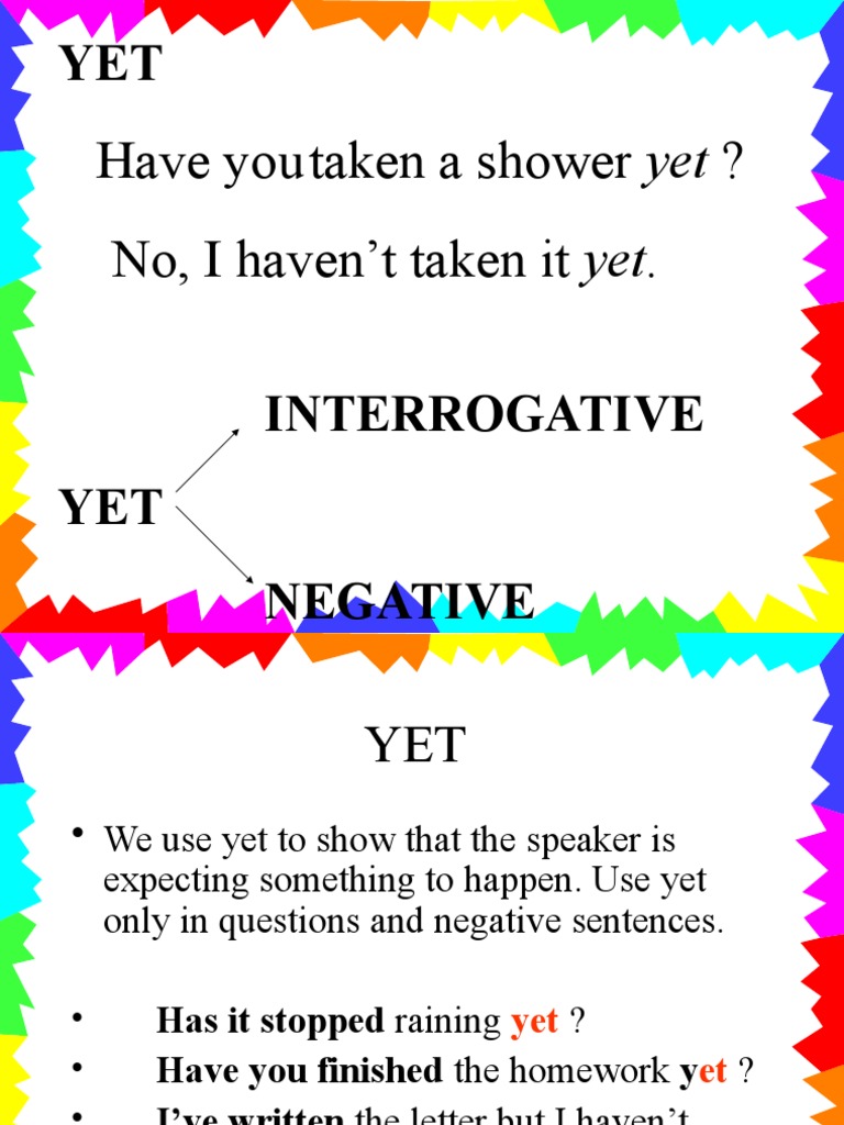 Have Youtaken A Shower Yet ? No, I Haven't Taken It Yet PDF