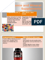 Vitamin and Mineral Supplements: Proposed Benefit (S) Side Effects, Other Issues