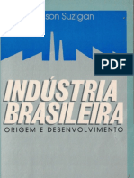 Wilson Suzigan - Industria Brasileira - Capítulo 1 e Conclusão