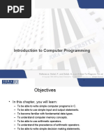 Introduction To Computer Programming: Reference: Deitel, P. and Deitel, H., N.D. C How To Program. 7th Ed