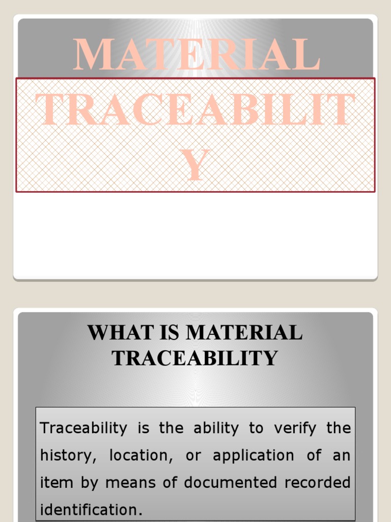 Material Traceability Overview | PDF | Technology & Engineering
