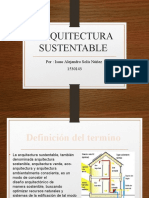Arquitectura Sustentable: Por: Isaac Alejandro Solís Núñez 1530143