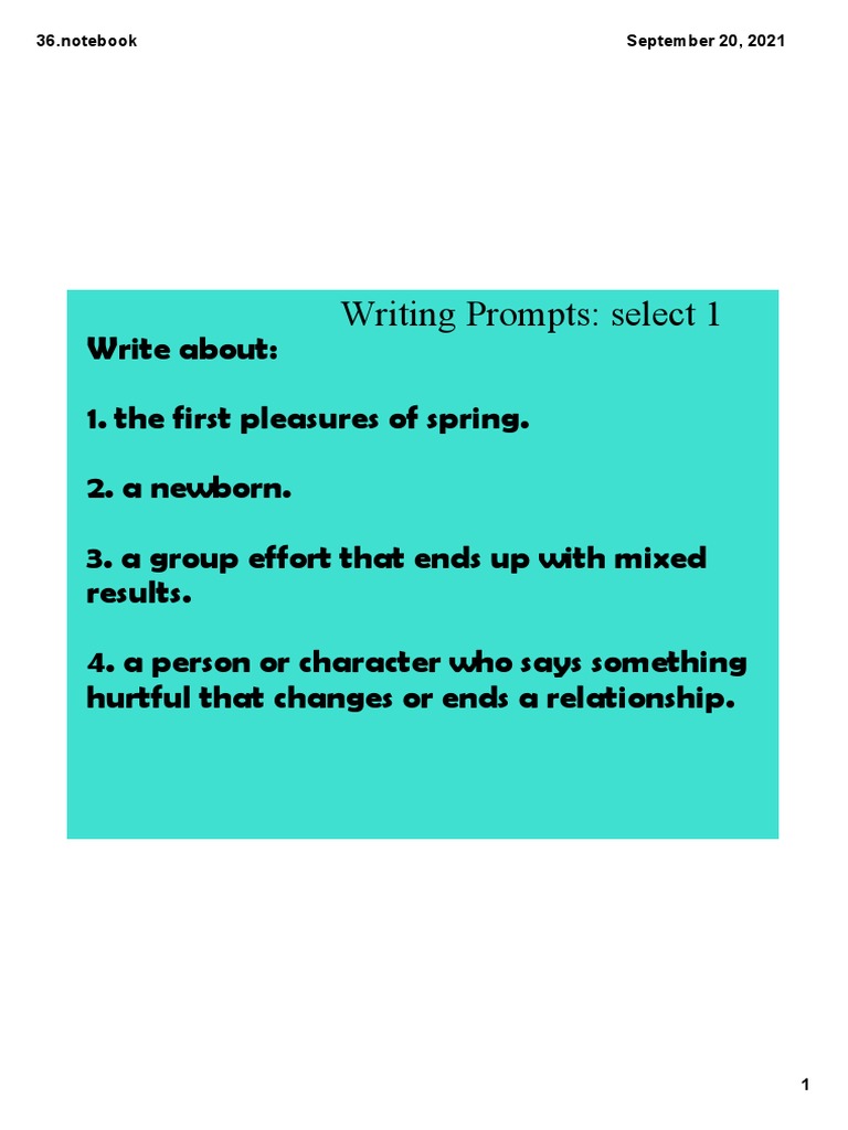Writing Prompts: Select 1: 36.notebook September 20, 2021 | PDF