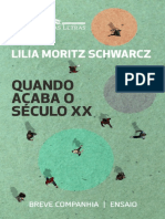 Quando Acaba o Seculo XX (Breve - Lilia Moritz Schwarcz