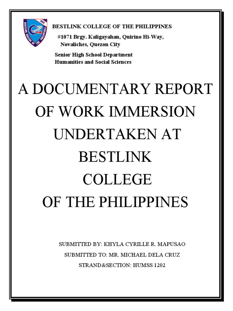A Documentary Report of Work Immersion Undertaken at Bestlink College ...