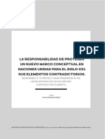 La Responsabilidad de Proteger Un Nuevo Marco Conceptual en Naciones Unidas para El Siglo Xxi: Sus Elementos Contradictorios