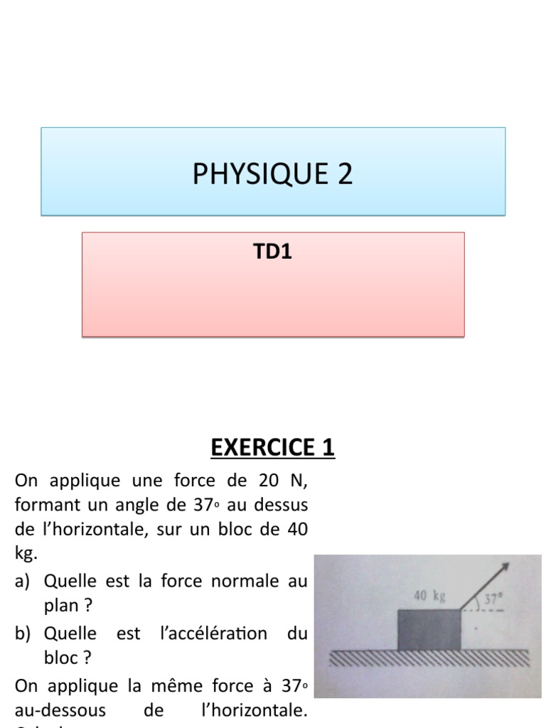 Physique 2 TD | PDF | Friction | Physique appliquée et interdisciplinaire