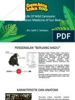 Medik Konservasi Beruang Madu-Drh Galih C. Setiawan-Kuliah Umum Wild Carnivore 1 Himpro Satwa Liar FKH IPB