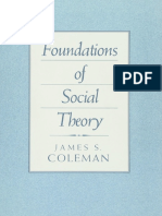 James S. Coleman - Foundations of Social Theory (1990, Belknap Press)