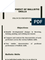Development of Ballistic Skills: Francis Frimpong