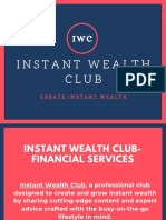 Instant Wealth Club-Secrets You Never Knew