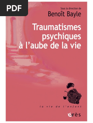 Traumatismes Psychiques A L Aube De La Vie 21 Pdf Grossesse Accouchement
