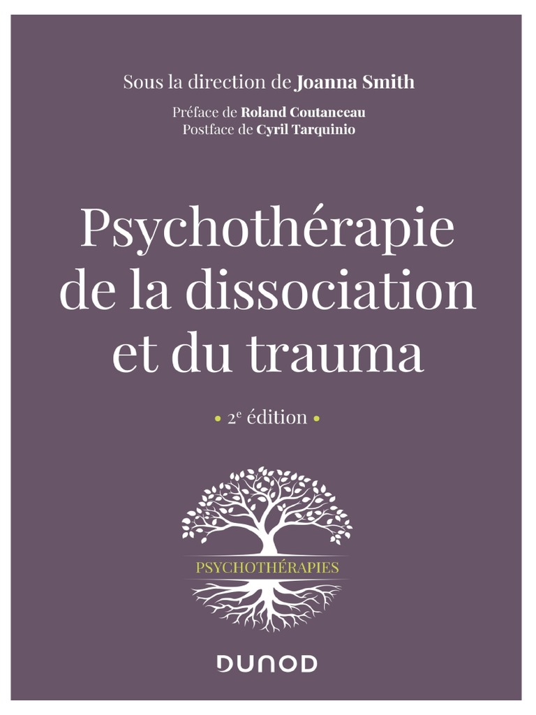 Quelle Solution Pour Soigner Schéma De Personnalité Atrophiée Young Psychothérapie de La Dissociation Et Du Trauma-2021 | PDF | Traumatisme  psychologique | Dissociation (psychologie)