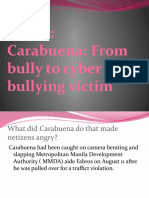 Case 2: Carabuena: From Bully To Cyber Bullying Victim
