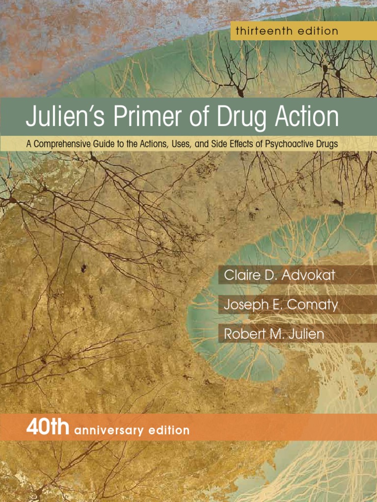 Claire D. Advokat Joseph Comaty Robert M. Julien Julien's Primer