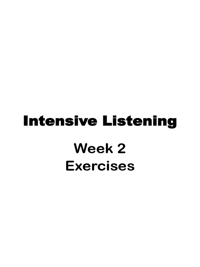 Intensive Listening Week 2 Exercises | PDF