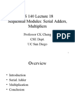 CS 140 Lecture 18 Sequential Modules: Serial Adders, Multipliers