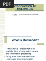 Chapter 1 Introduction To Multimedia and Building Blocks