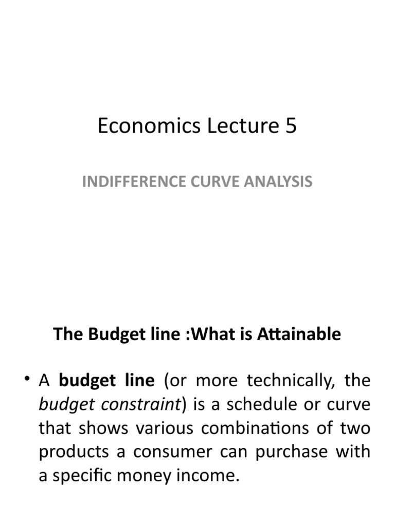 Economics Lecture 5: Indifference Curve Analysis | PDF | Utility ...