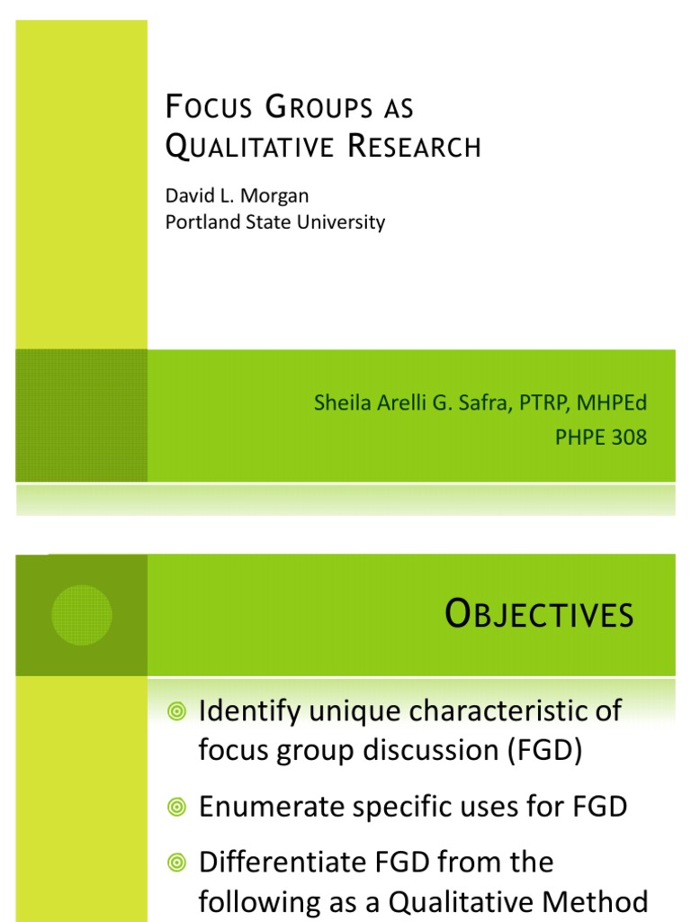 Focus Groups as Qualitative research Focus Group Research Design