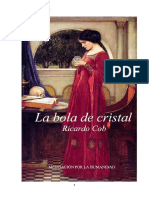 La Bola de Cristal ( Ricardo Cob )