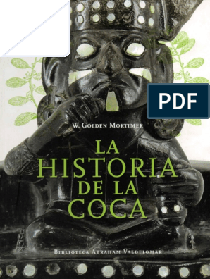 La Historia de La Coca | PDF | Imperio Inca | Cocaína