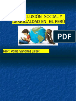 La Exclusión Social Y Desigualdad en El Perú: Prof: Poma Sanchez Lisset